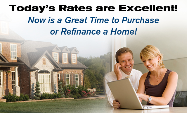 There's never been a better time to purchase or refinance